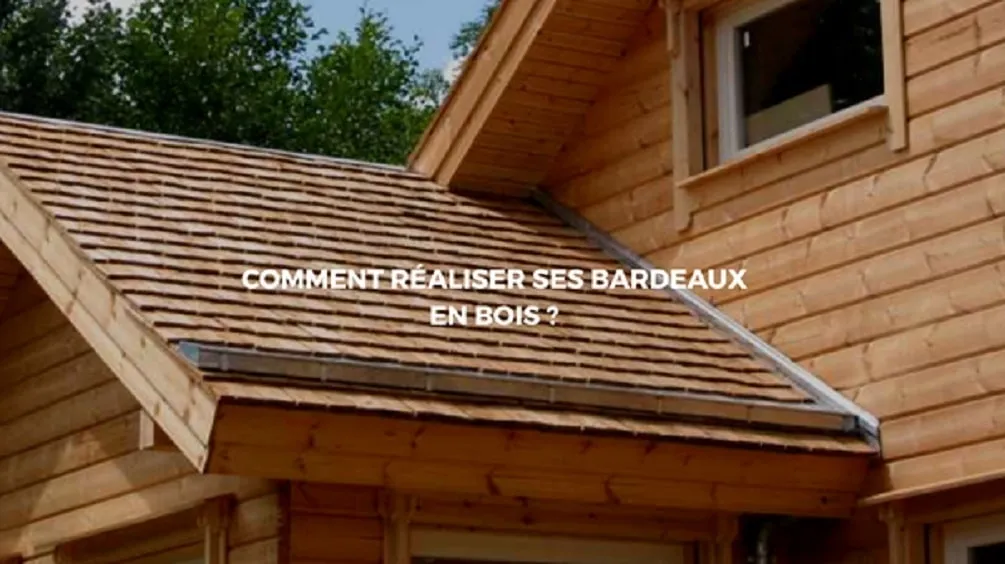 Réaliser manuellement ses bardeaux de bois : Comment ça marche ?