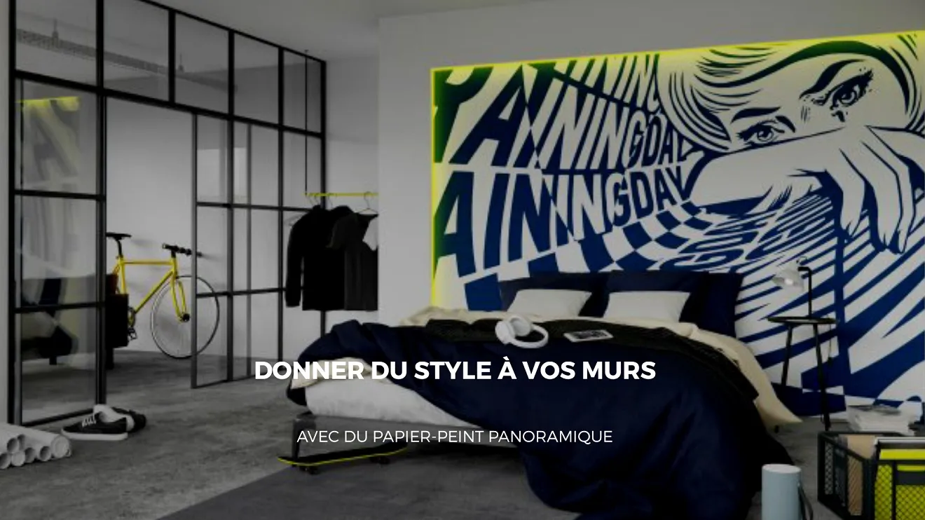 Adopter un revêtement mural XXL pour une décoration sublime
